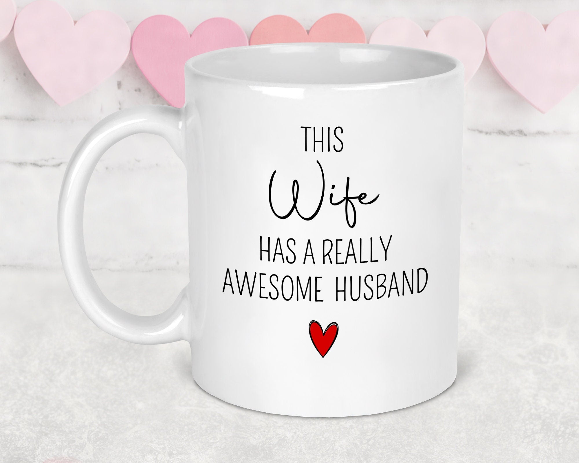 Valentines mug, Valentines gift, Anniversary gift, Gift for her, Gift for him, Valentines day, personalised mug, husband mug, wife mug