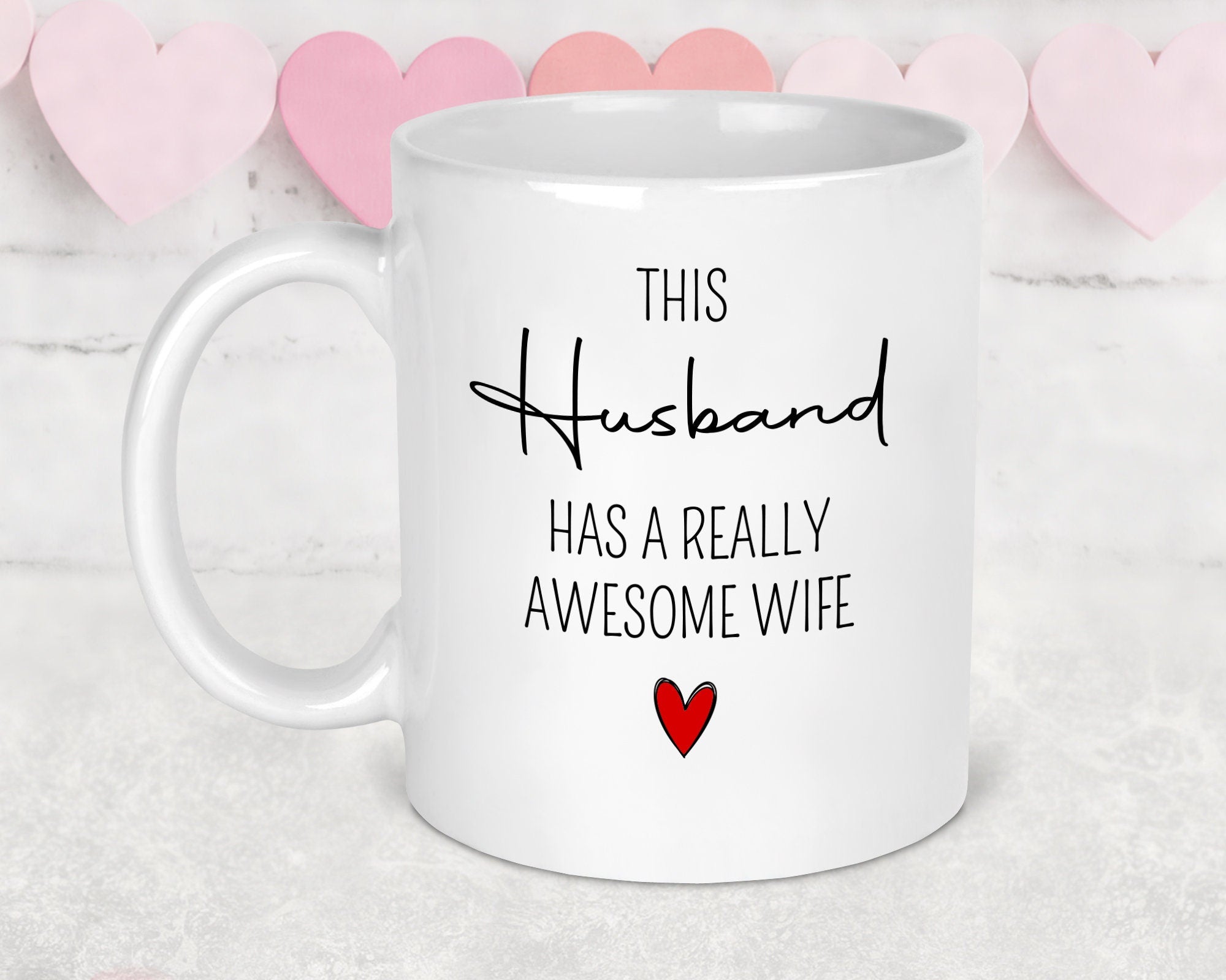 Valentines mug, Valentines gift, Anniversary gift, Gift for her, Gift for him, Valentines day, personalised mug, husband mug, wife mug